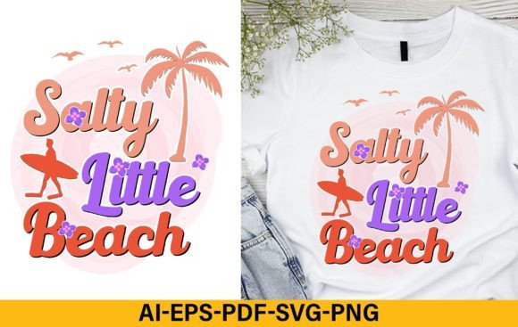 Download Salty Little Beach, Summer Tshirt Design - Shirt design Collection