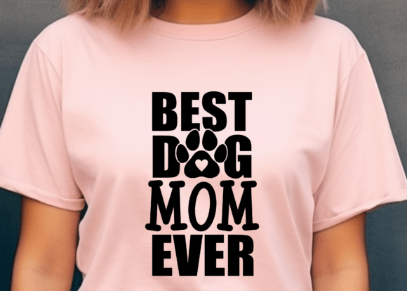 Download Best Dog Mom Ever SVG, Dog Mom Svg, Png - Mom Collection