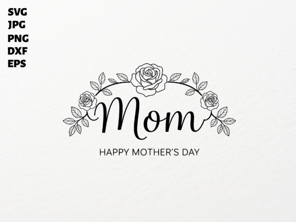 Download Mom Happy Mother's Day SVG for Cricut - Mom Collection