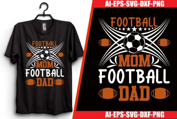 Download Football Mom Football Dad T-shirt Design - Mom Collection