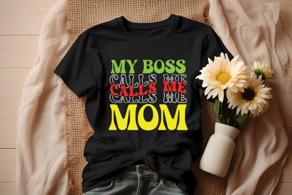 Download My Boss Calls Me Mom Retro Design - Mom Collection