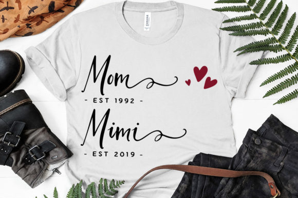 Download Mom Est 1992, Mimi Est 2019 - Mom Collection