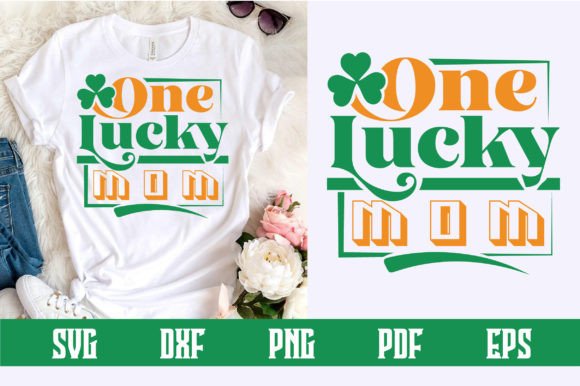 Download One Lucky Mom Svg Design - Lucky mom Collection