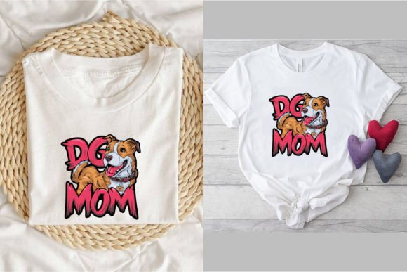 Download Dog Mom, Dog Mom Shirt, Mother's Day 1 - Mom Collection