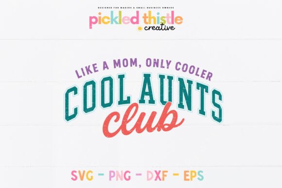 Download Cool Aunts Club SVG | Like a Mom SVG - Mom Collection