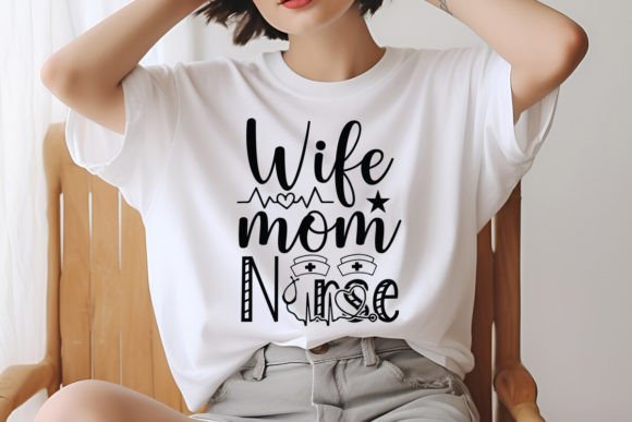 Download Wife Mom Nurse SVG Design - Mom Collection